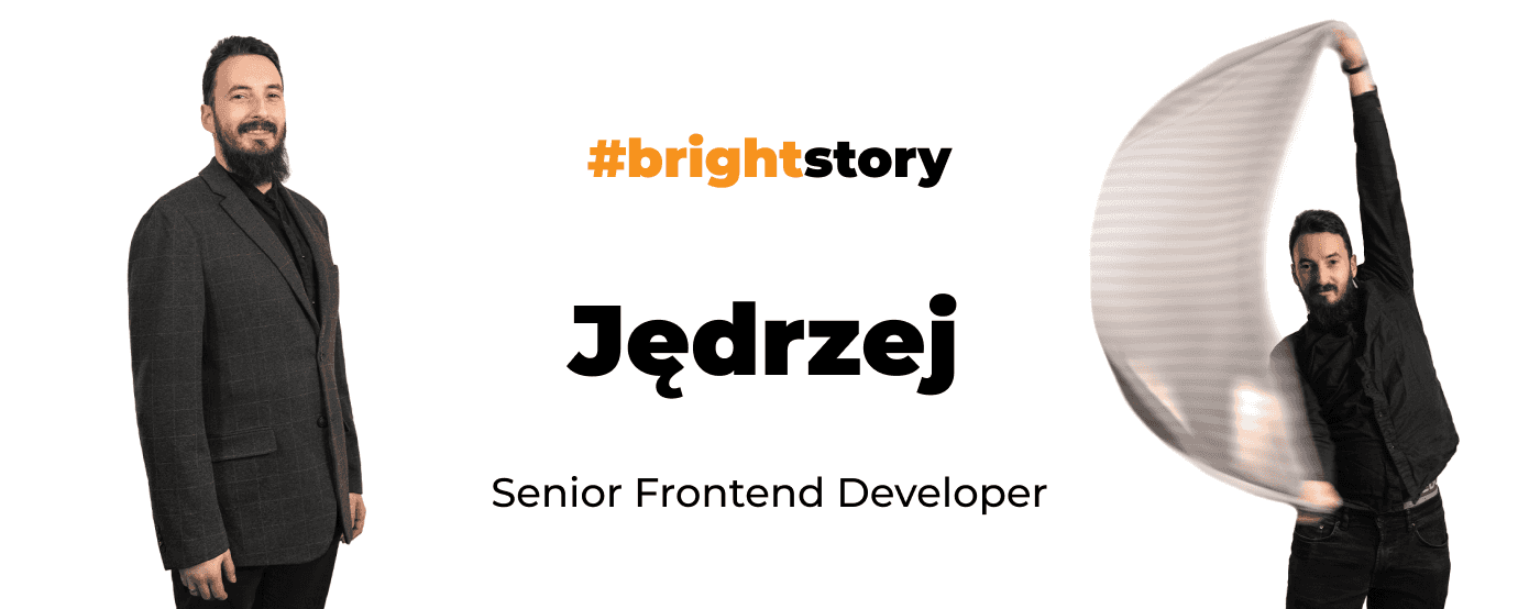 Frontend Developer with Over 8 Years of Experience. Meet Jędrzej
