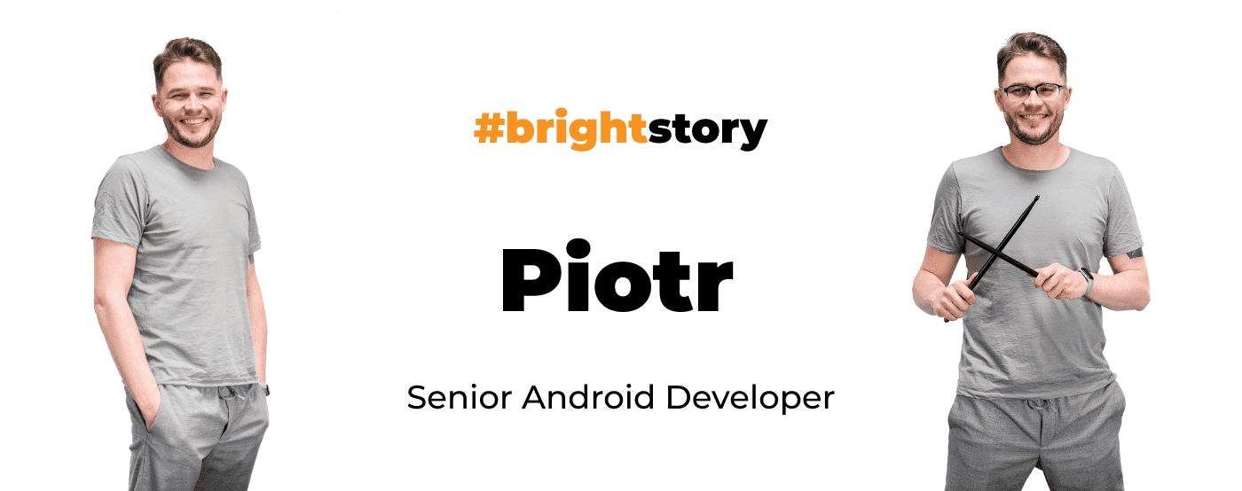 Embracing Tech and Business Side of Software Development. Meet Piotr