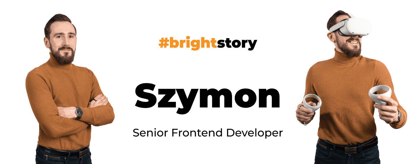 Frontend Developer with an Appetite for Backend. Meet Szymon