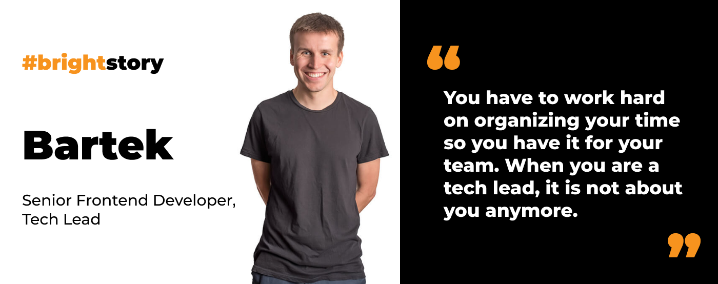 Bartek's quote on being a Tech Lead