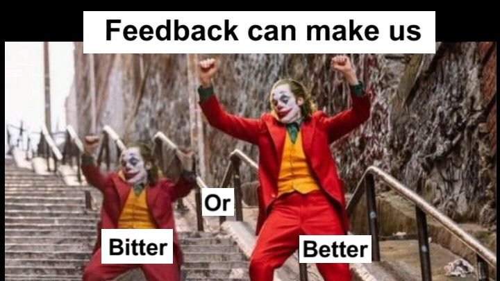 feedback bitter or better 