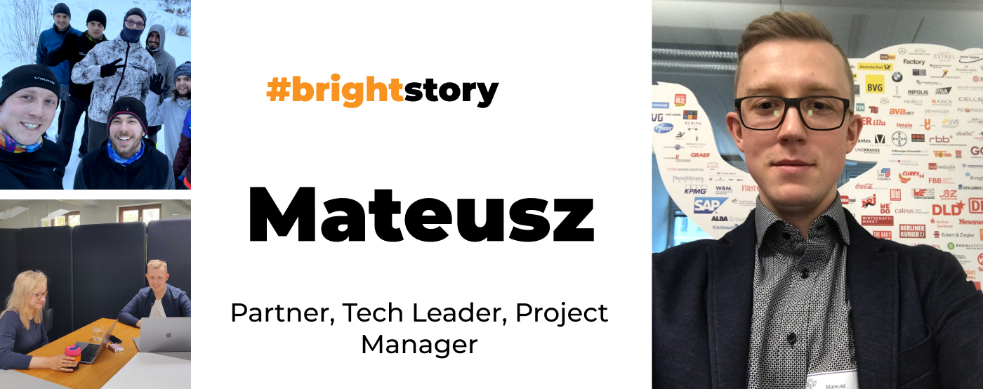 Mateusz Tech Leader at Bright Inventions