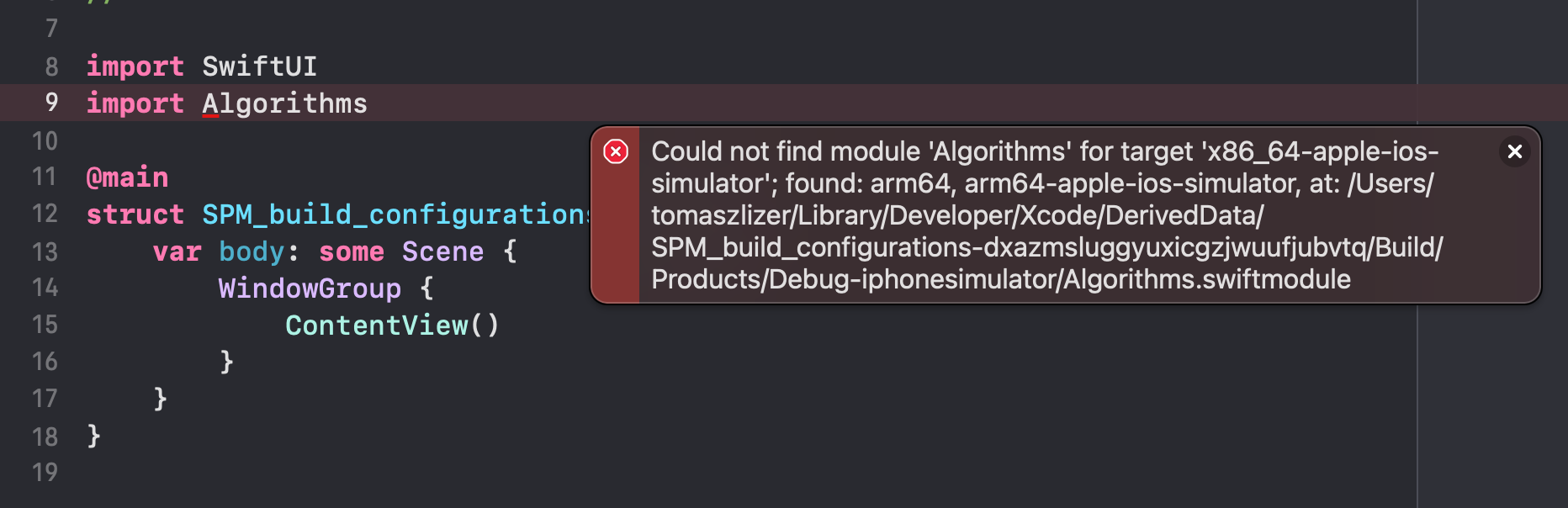 Could not find module <package name> for target 'x86_64-apple-ios-simulator'; found: arm64, arm64-apple-ios-simulator