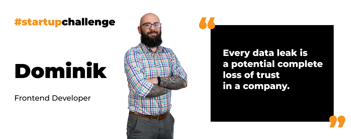 Dominik's quote Dominik's quote on data leak