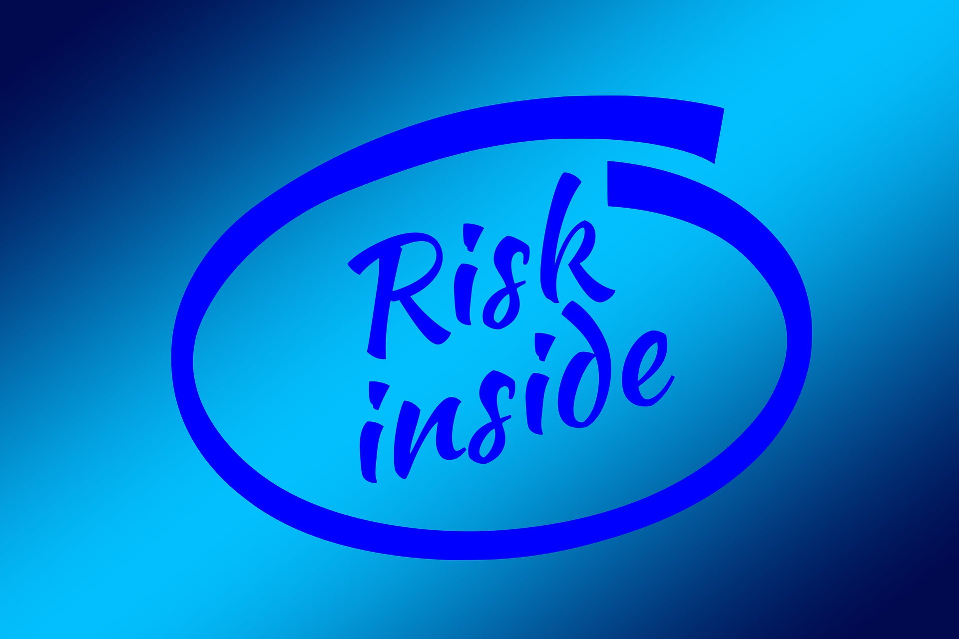 Risk inside
