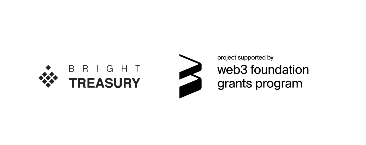 Bright Treasury - a Treasury module application funded by a W3F Foundation grant