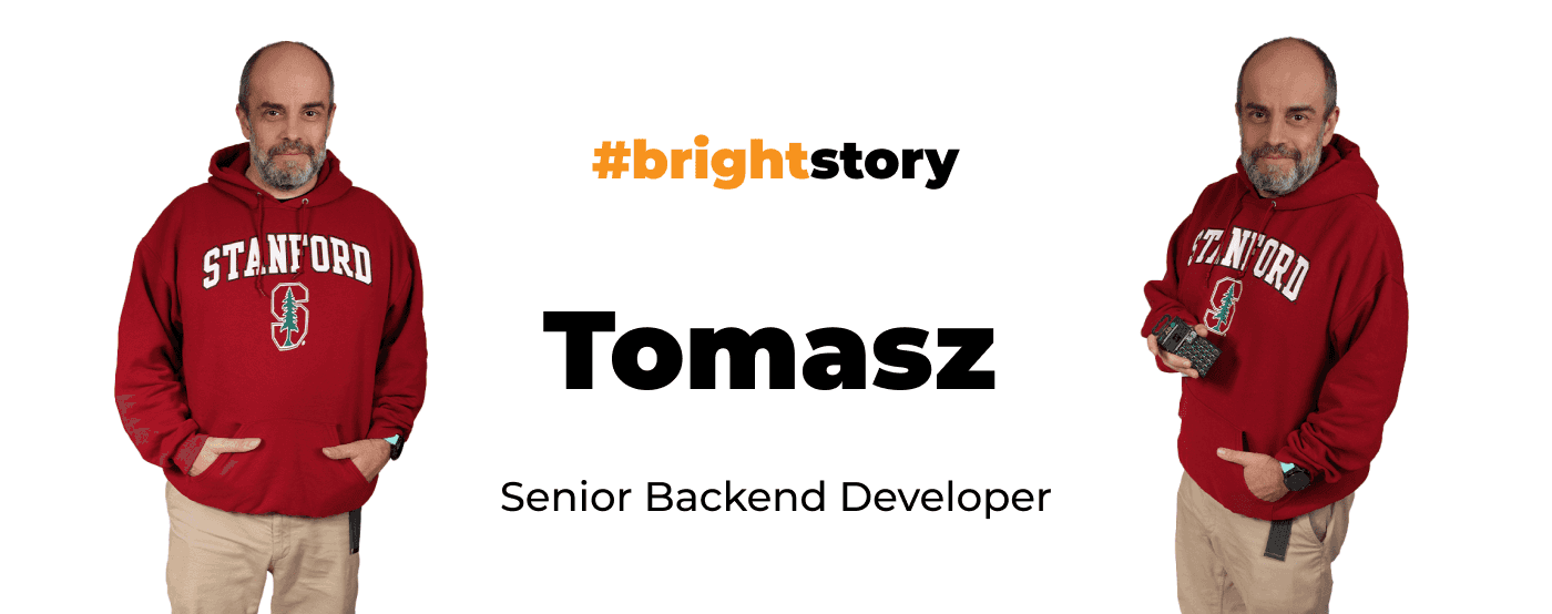 Decades in Programming Guided by Intuition. Meet Tomasz