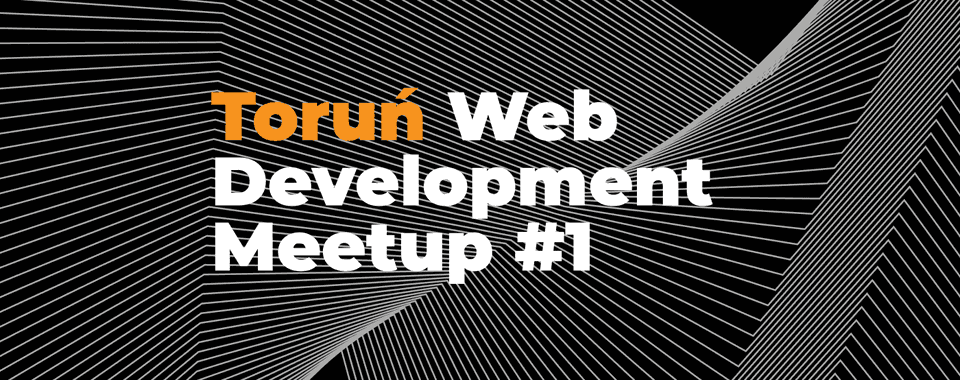 Torun Web Development Meetup