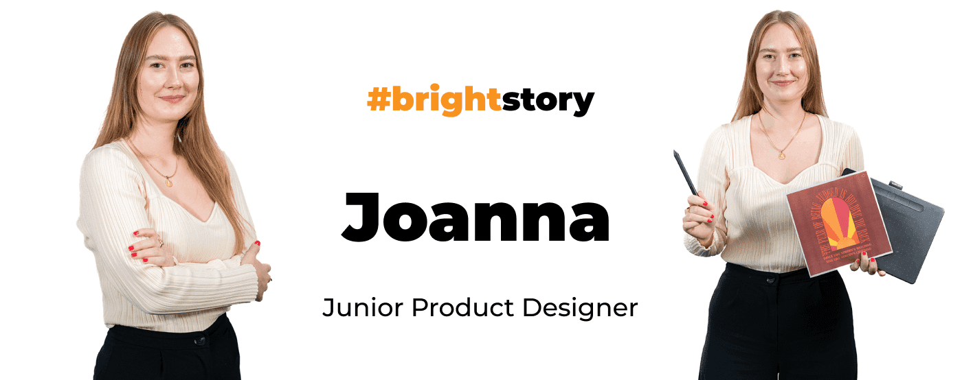 A Product Designer Who Sees Through the Code. Meet Joanna