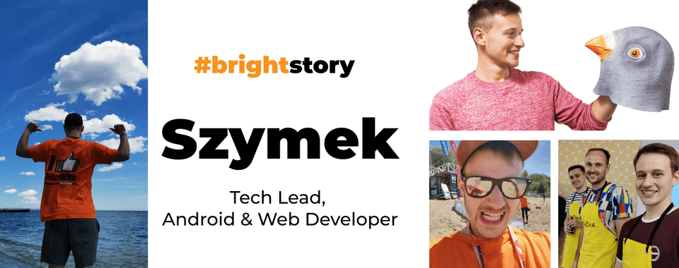 Szymek - Android Tech Lead Bright Inventions