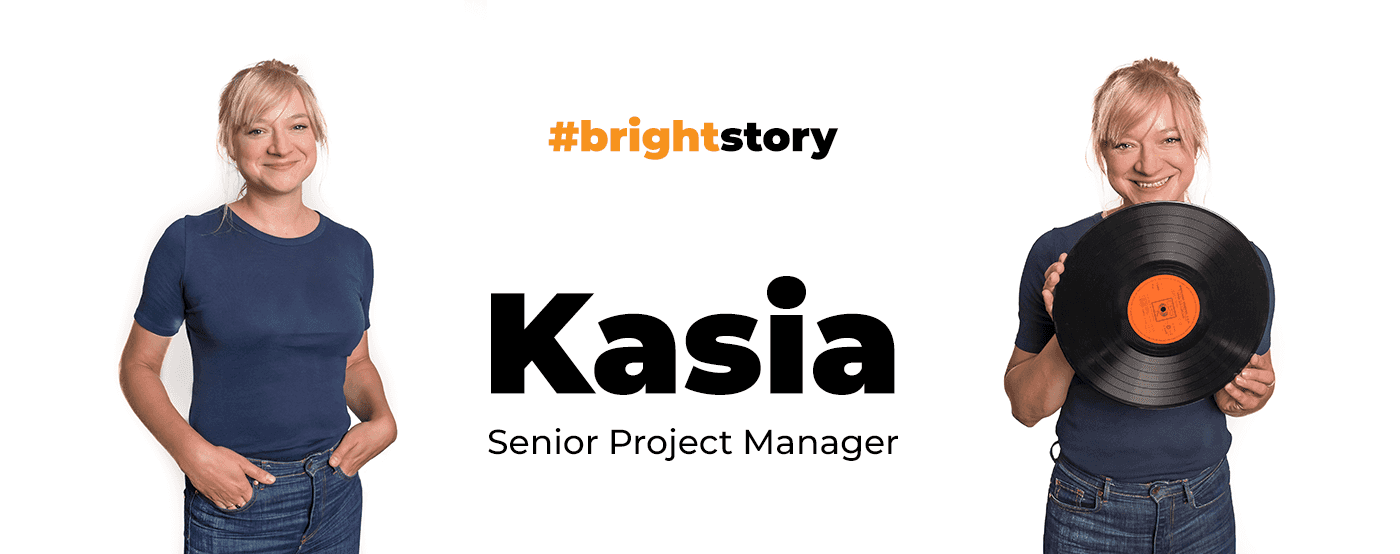 Bringing Science and Business together. Meet Kasia, a Project Manager and an Academic Teacher
