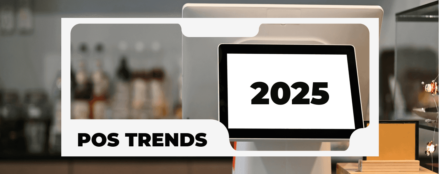 10 Point-of-Sale Trends for 2025