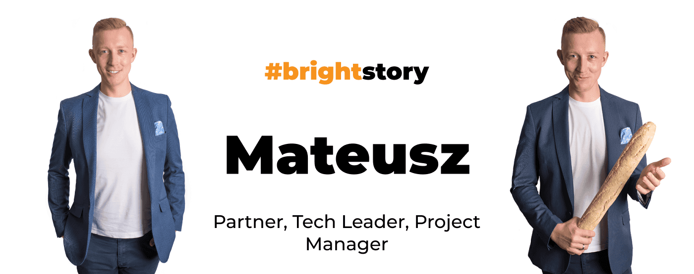 Responsibility and change are his fuel. Meet Mateusz
