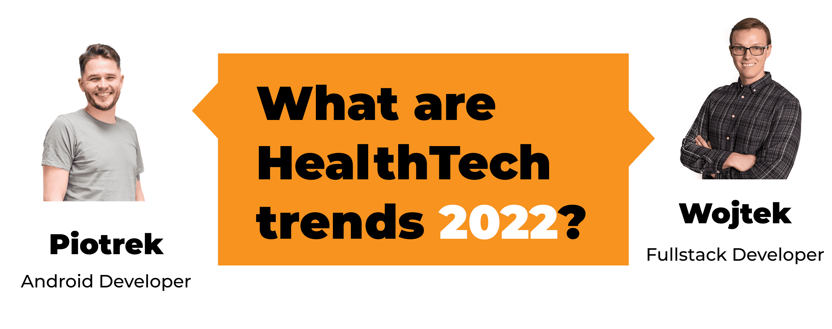 Technology Trends in Healthcare for the Year 2022 (and far beyond)