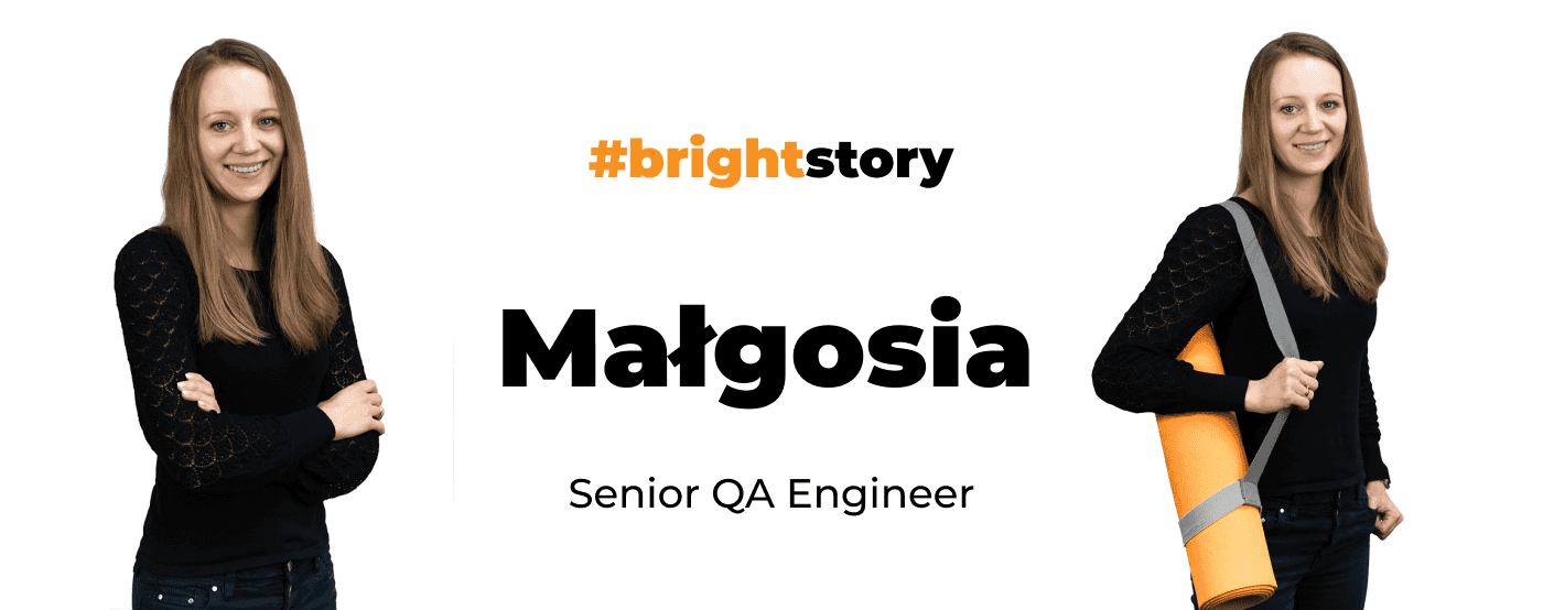 Finding the Balance in Software Testing and Life. Meet Małgosia
