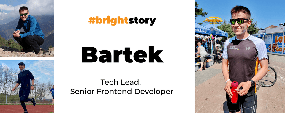 Bartek - a Senior Frontend Developr at Bright Inventions